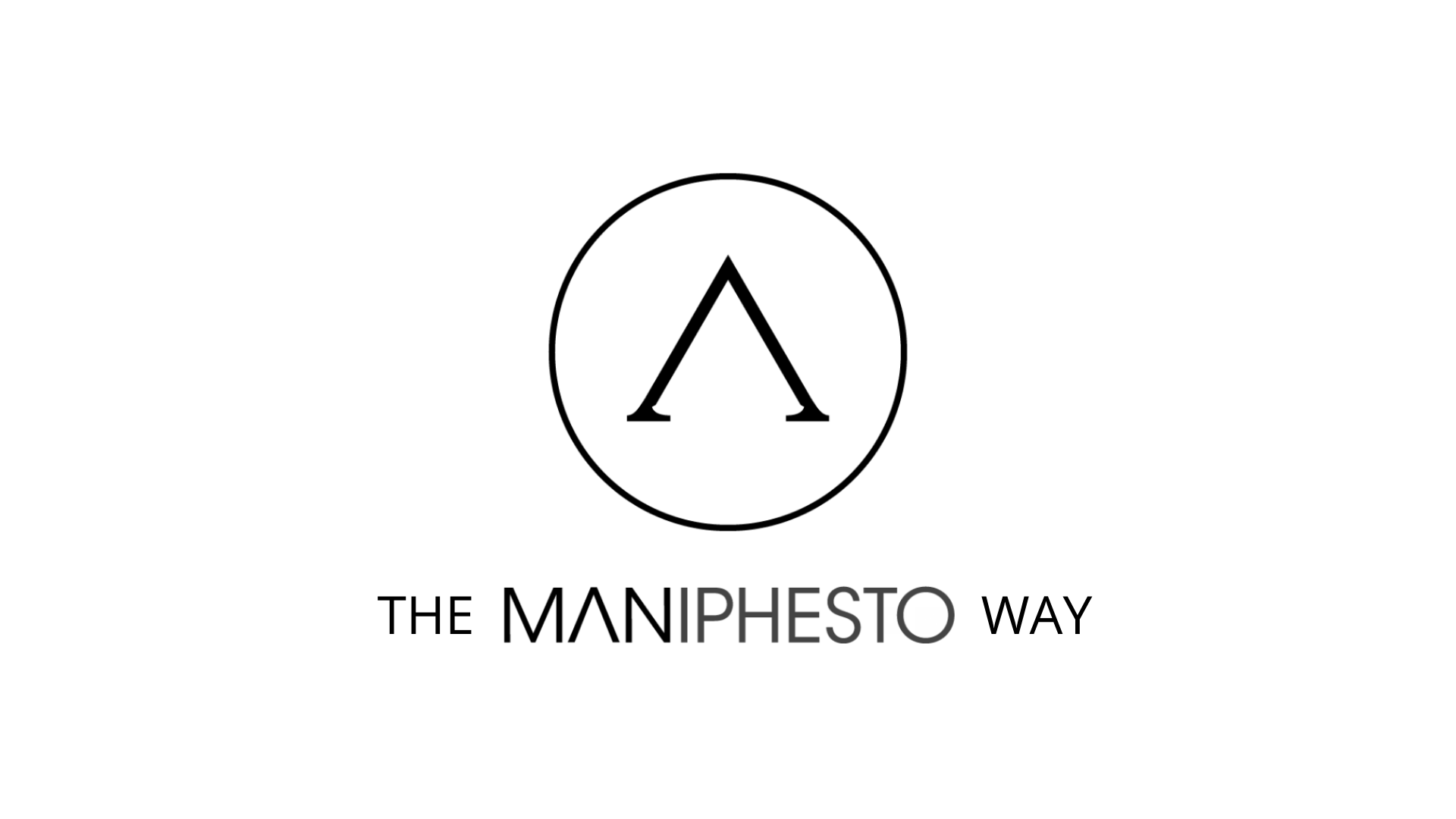 The Maniphesto Way